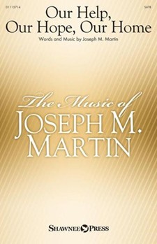 Our Help, Our Hope, Our Home