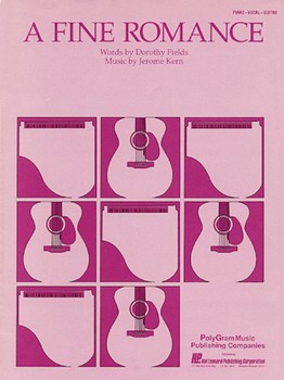 Fine Romance by Jerome Kern for PVG Sheet