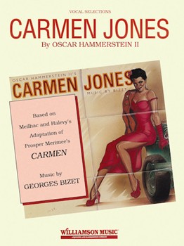 Carmen Jones by Bizet and Hammerstein for Vocal Selections
