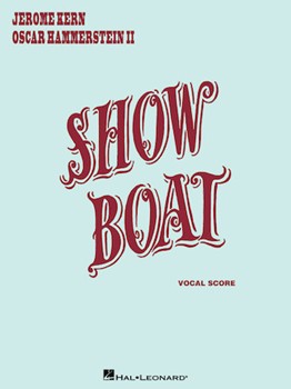 Showboat by Kern Jerome for Broadway V