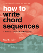 How to Write Chord Sequences - Third Edition - A Harmony Sourcebook for Songwriters -