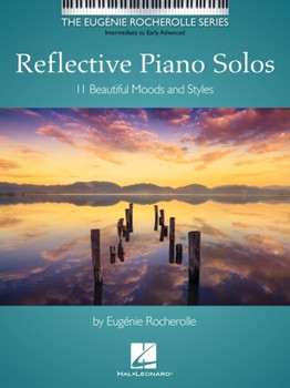 Reflective Piano Solos [intermediate piano] Rocherolle