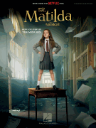 Roald Dahl's Matilda - The Musical - Music from the Netflix Film