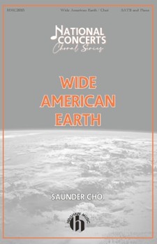 Wide American Earth - National Concerts Choral Series