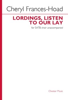 Lordings, Listen to Our Lay - SATB