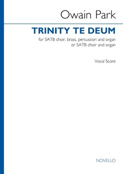 Trinity Te Deum (Vocal Score) - for SATB, Brass, Percussion, and Organ