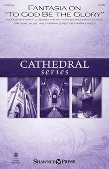 Fantasia on To God Be the Glory