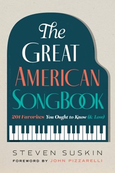 The Great American Songbook - 201 Favorites You Ought to Know (& Love)