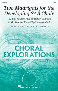 Two Madrigals for the Developing SAB Choir