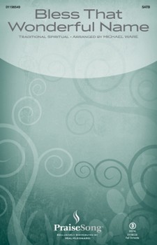 Bless That Wonderful Name