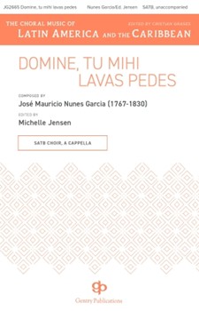 Domini, Tu Mihi Lavas Pedes - The Choral Music of Latin America and the Caribbean