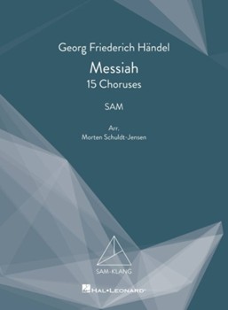 Messiah: 15 Choruses - SAM-Klang Choral Series
