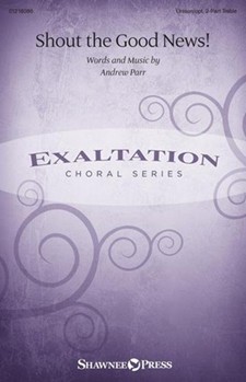 Shout the Good News!