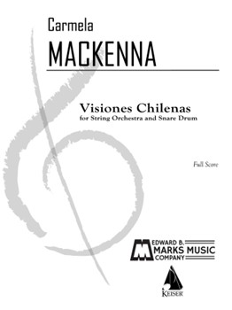 Visiones Chilenas - for String Orchestra and Snare Drum Full Score