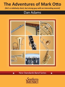 The Adventures of Mark Otto (He's a relatively short, but strong guy with an interesting accent)