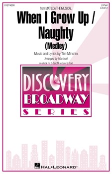 When I Grow Up / Naughty (from Matilda The Musical)
