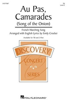 Au Pas, Camarades (Song of the Onion)