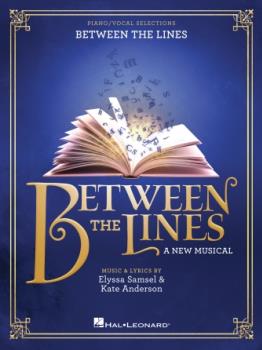 Between the Lines - A New Musical