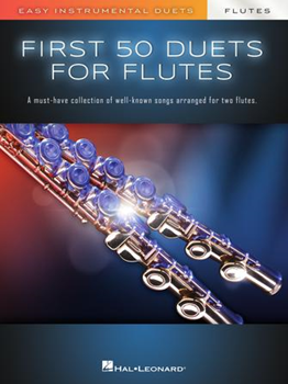 First 50 Duets for Two Flutes