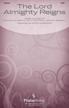 The Lord Almighty Reigns