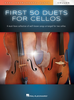 First 50 Duets for Two Cellos