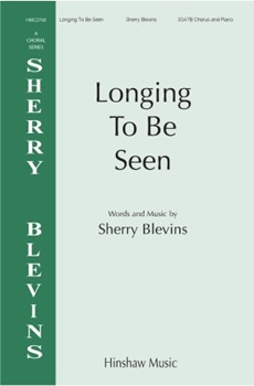 Longing to Be Seen