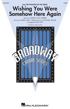 Wishing You Were Somehow Here Again - from The Phantom of the Opera