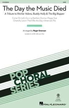 Day the Music Died, The  (A Tribute to Ritchie Valens, Buddy Holly & The Big Bopper)