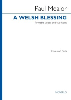 A Welsh Blessing - Treble Voices and Two Harp Accompaniment Full Score and Parts