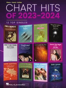 Chart Hits of 2023-2024 - Piano | Vocal | Guitar