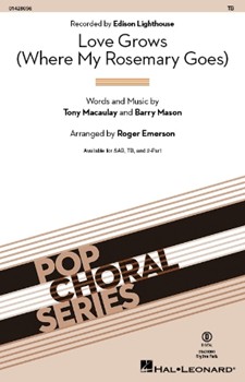 Love Grows (Where My Rosemary Goes)