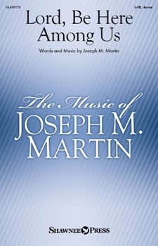 Lord, Be Here Among Us