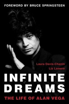 Infinite Dreams - The Life of Alan Vega