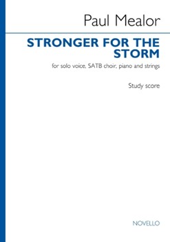 Stronger for the Storm Voice - for SATB, Piano, Strings Study Score