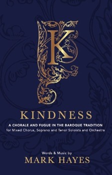 Kindness - A Chorale and Fugue in the Baroque Tradition