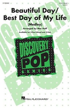 Beautiful Day/Best Day of My Life (Medley)