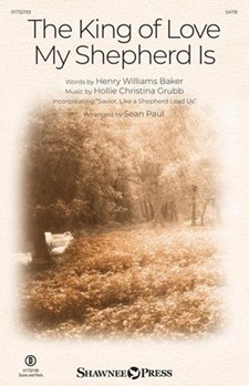 The King of Love My Shepherd Is