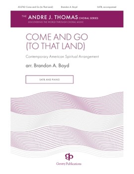 Come and Go (to that Land)