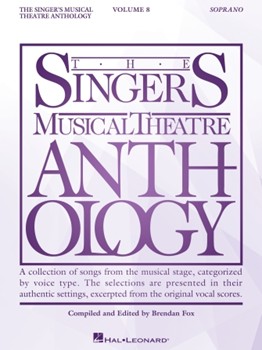 The Singer's Musical Theatre Anthology Volume 8 - Soprano Book
