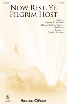 Now Rest, Ye Pilgrim Host