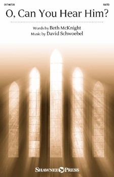 O, Can You Hear Him?