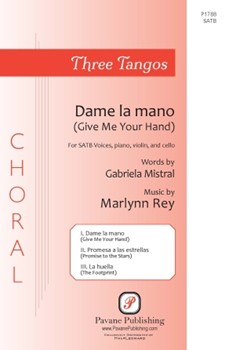 Three Tangos - 1. Dame La Mano