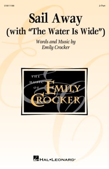 Sail Away (with The Water Is Wide)