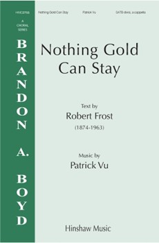 Nothing Gold Can Stay