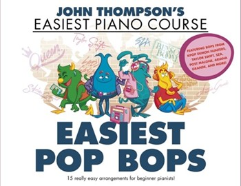 Easiest Pop Bops - John Thompson's Easiest Piano Course