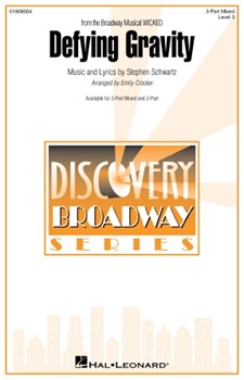 Defying Gravity (from the Broadway Musical WICKED) - Discovery Level 3