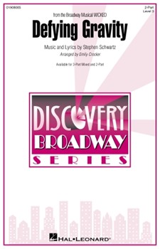 Defying Gravity (from the Broadway Musical WICKED) - Discovery Level 3