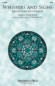 Whispers And Sighs - Reflections on Psalm 90