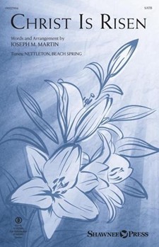 Christ Is Risen (from The Song Everlasting)