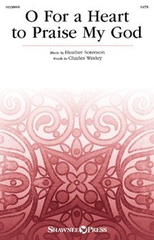 O For A Heart To Praise My God